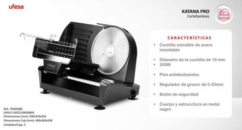 Cortafiambres Ufesa Katanapro 200W cuchilla inox 19mm grosor 0-20mm 8422160058868